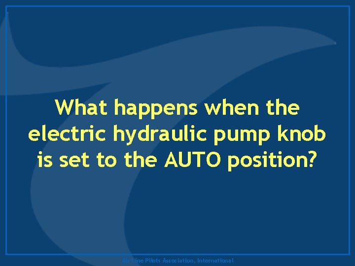What happens when the electric hydraulic pump knob is set to the AUTO position?