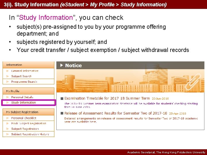 3(i). Study Information (e. Student > My Profile > Study Information) In “Study Information”,