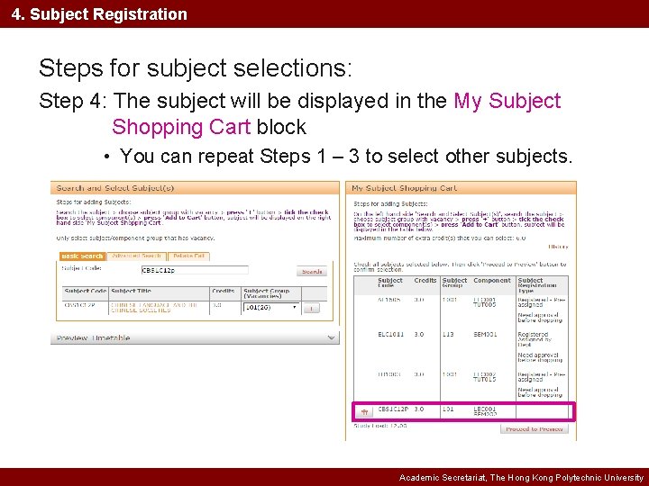 4. Subject Registration Steps for subject selections: Step 4: The subject will be displayed