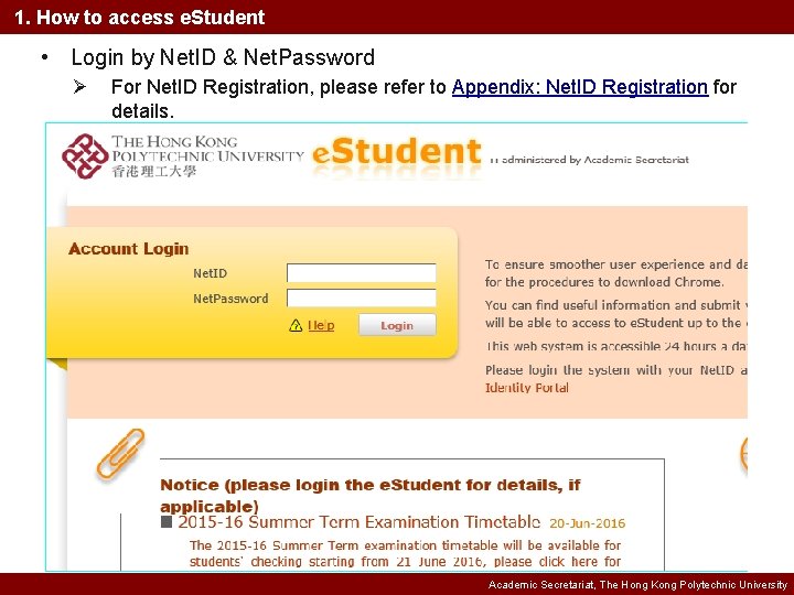 1. How to access e. Student • Login by Net. ID & Net. Password