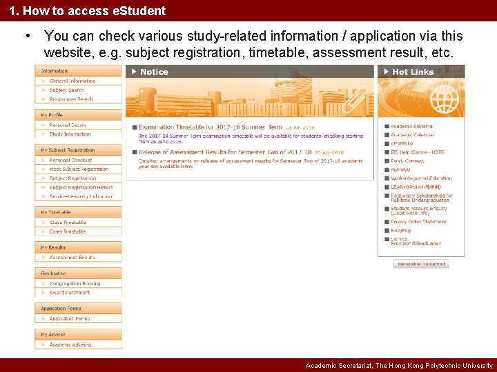 1. How to access e. Student • You can check various study-related information /