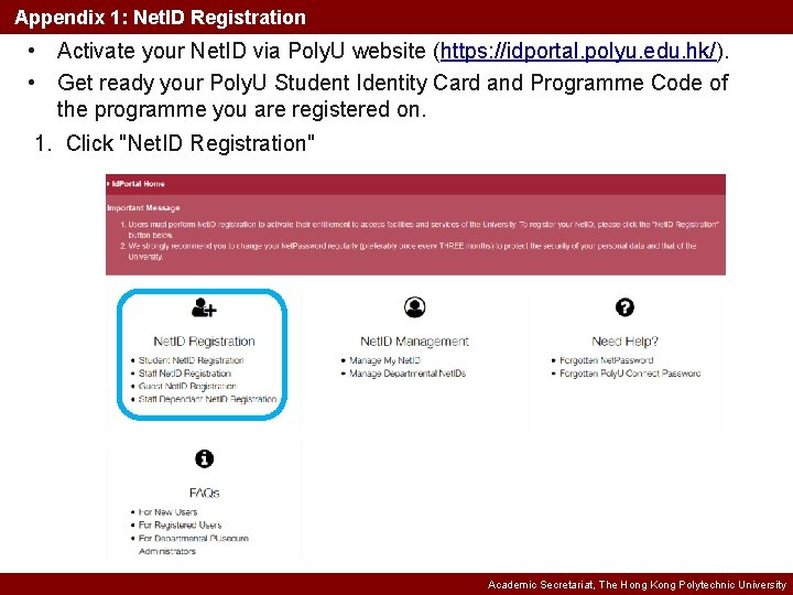 Appendix 1: Net. ID Registration • Activate your Net. ID via Poly. U website