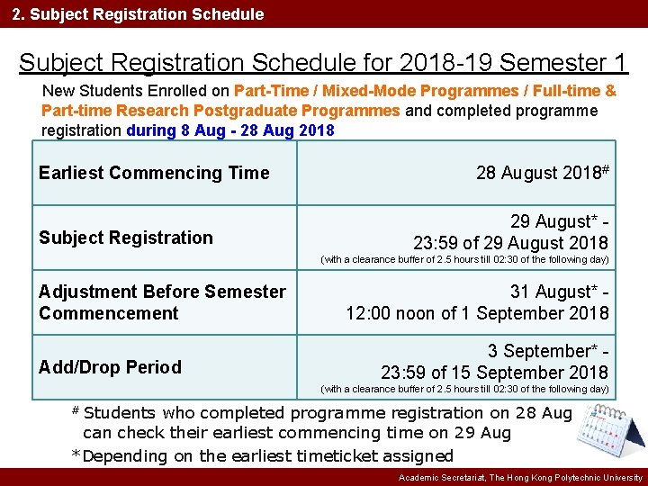2. Subject Registration Schedule for 2018 -19 Semester 1 New Students Enrolled on Part-Time