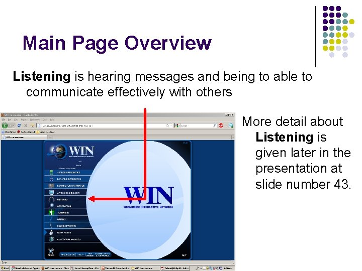 Main Page Overview Listening is hearing messages and being to able to communicate effectively