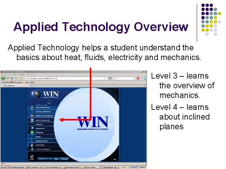 Applied Technology Overview Applied Technology helps a student understand the basics about heat, fluids,