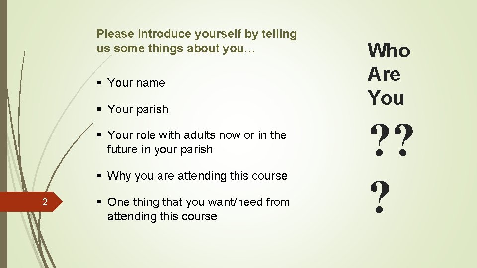 Please introduce yourself by telling us some things about you… § Your name §