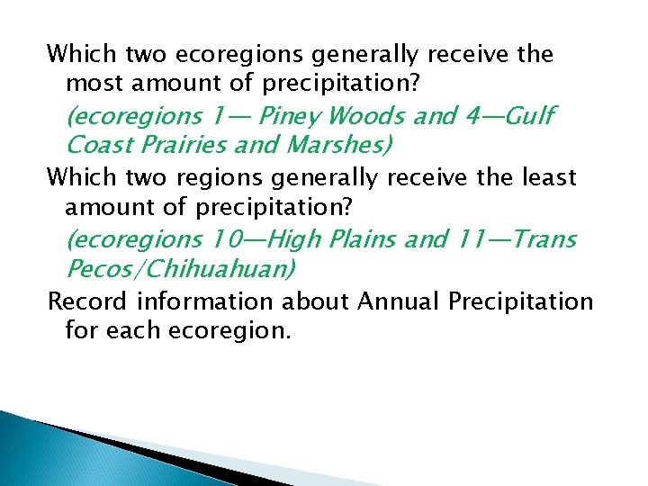 Which two ecoregions generally receive the most amount of precipitation? (ecoregions 1— Piney Woods