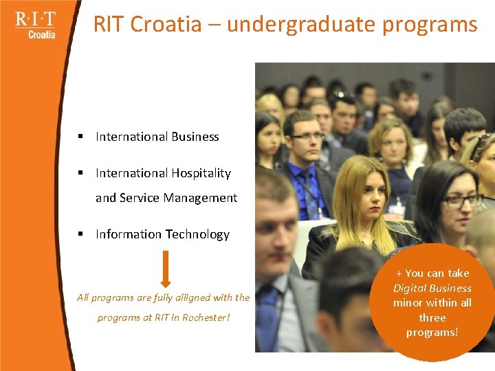 RIT Croatia – undergraduate programs § International Business § International Hospitality and Service Management