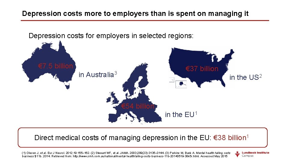 Depression costs more to employers than is spent on managing it Depression costs for