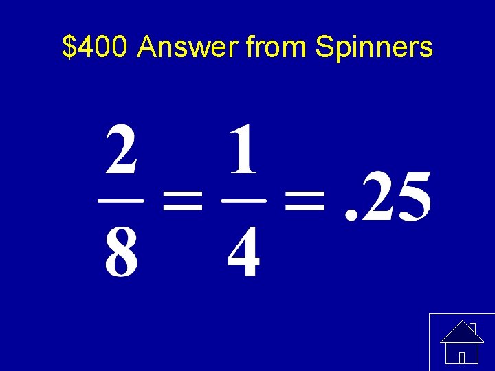 $400 Answer from Spinners 