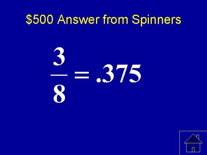 $500 Answer from Spinners 