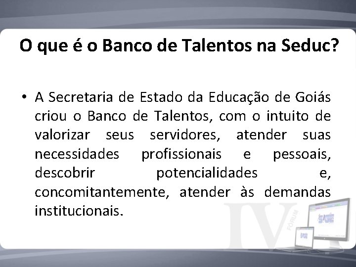 O que é o Banco de Talentos na Seduc? • A Secretaria de Estado