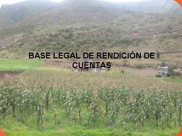 BASE LEGAL DE RENDICIÓN DE CUENTAS 