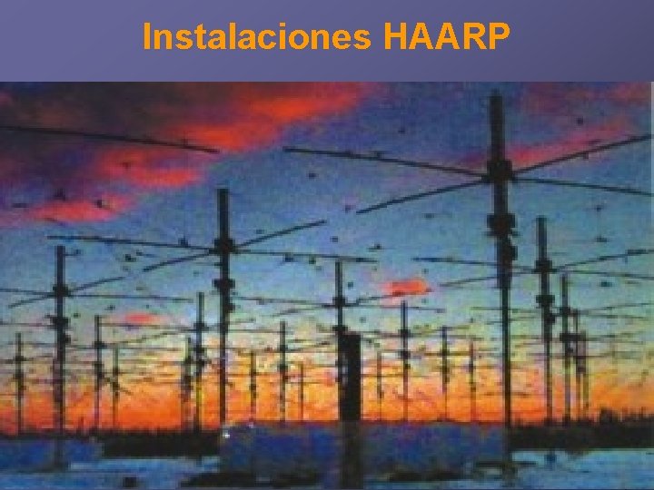 Instalaciones HAARP 