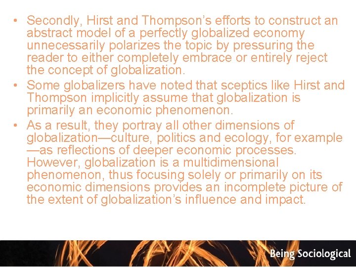  • Secondly, Hirst and Thompson’s efforts to construct an abstract model of a