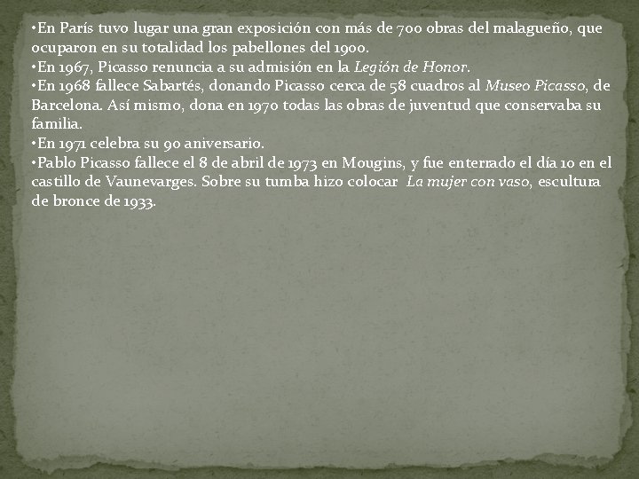  • En París tuvo lugar una gran exposición con más de 700 obras