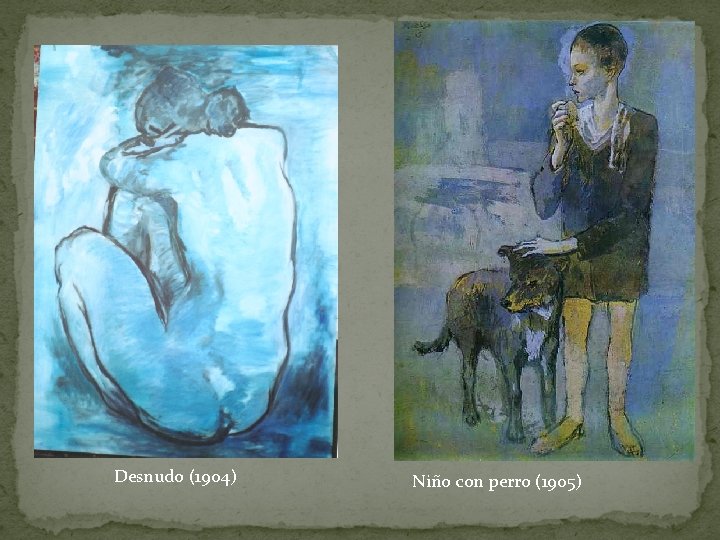 Desnudo (1904) Niño con perro (1905) 