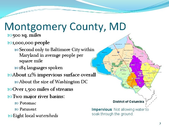 Montgomery County, MD 500 sq. miles 1, 000 people Second only to Baltimore City
