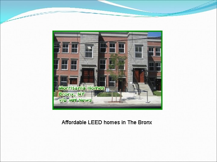 Affordable LEED homes in The Bronx 