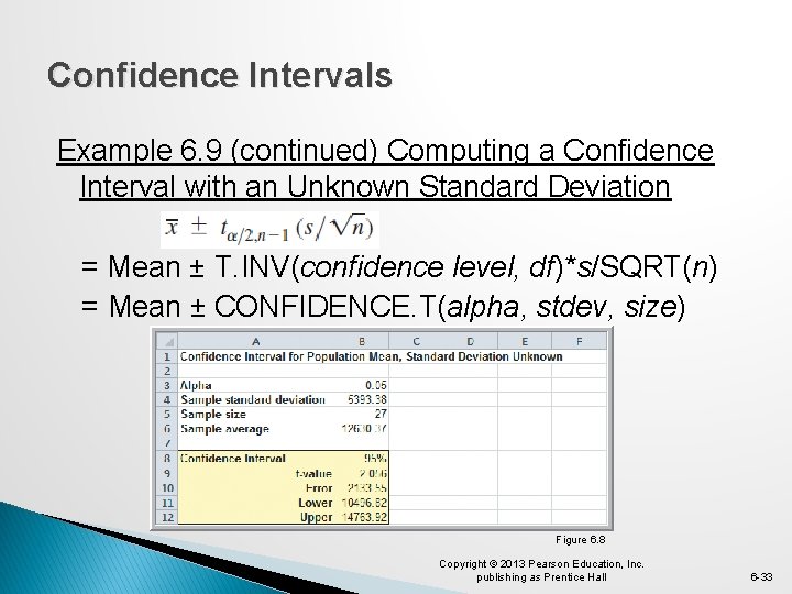 Confidence Intervals Example 6. 9 (continued) Computing a Confidence Interval with an Unknown Standard