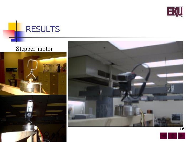 RESULTS Stepper motor 16 