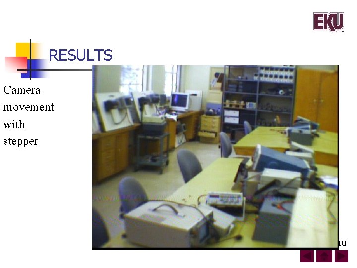 RESULTS Camera movement with stepper 18 