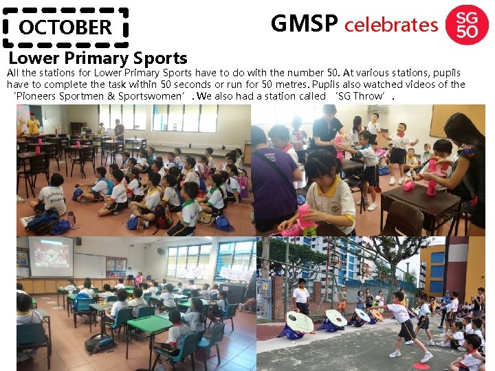 OCTOBER Lower Primary Sports GMSP celebrates All the stations for Lower Primary Sports have