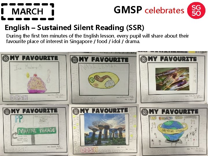 MARCH GMSP celebrates English – Sustained Silent Reading (SSR) During the first ten minutes