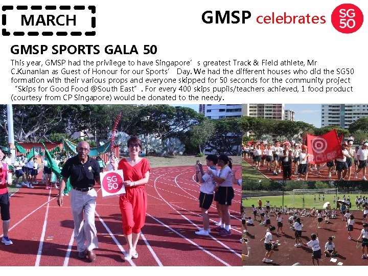 MARCH GMSP celebrates GMSP SPORTS GALA 50 This year, GMSP had the privilege to