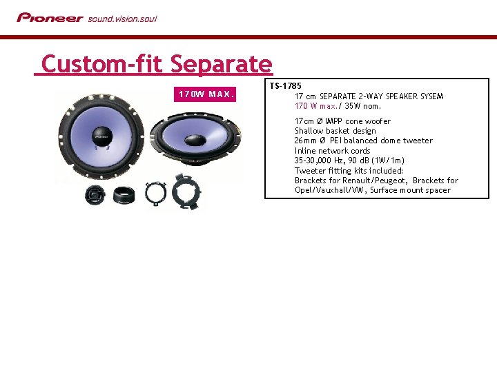 Custom-fit Separate 1 7 0 W M A X. 1 8 0 W M