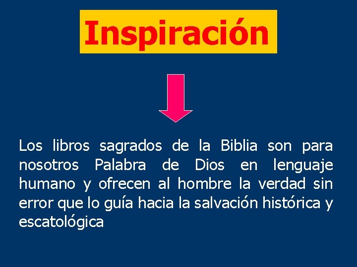 Inspiración Los libros sagrados de la Biblia son para nosotros Palabra de Dios en