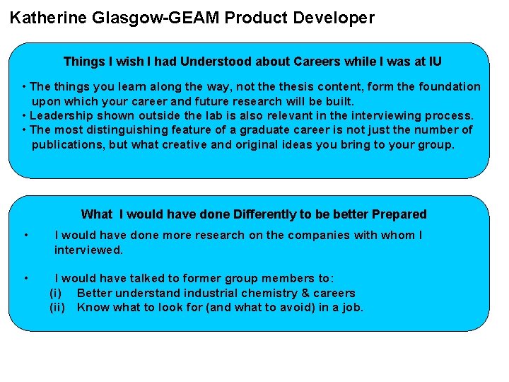 Katherine Glasgow-GEAM Product Developer Things I wish I had Understood about Careers while I