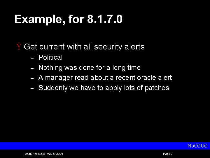 Example, for 8. 1. 7. 0 Ÿ Get current with all security alerts –