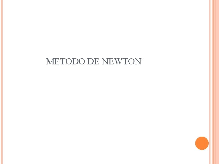 METODO DE NEWTON 