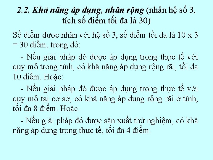 2. 2. Khả năng áp dụng, nhân rộng (nhân hệ số 3, tích số