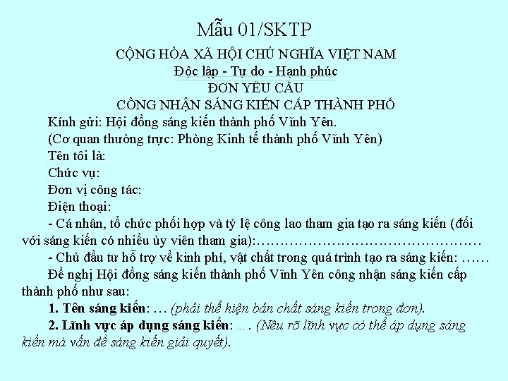 Mẫu 01/SKTP CỘNG HÒA XÃ HỘI CHỦ NGHĨA VIỆT NAM Độc lập - Tự