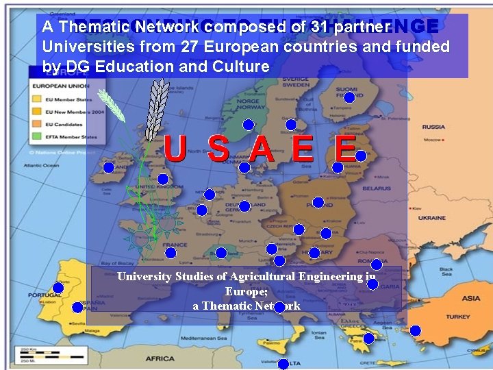 A Thematic Network composed of CHALLENGE 31 partner RESPONDING TO THE Universities from 27