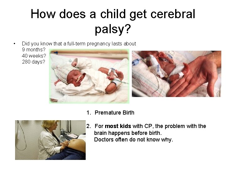 How does a child get cerebral palsy? • Did you know that a full-term