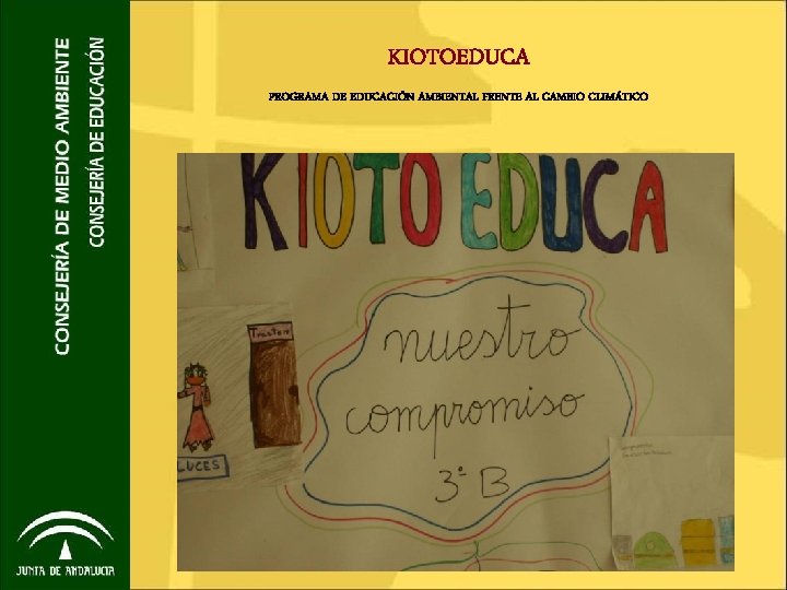 KIOTOEDUCA PROGRAMA DE EDUCACIÓN AMBIENTAL FRENTE AL CAMBIO CLIMÁTICO 