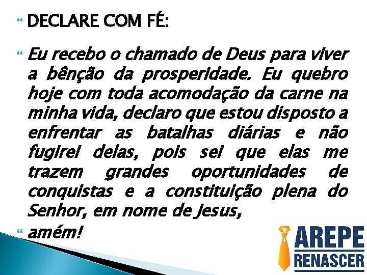  DECLARE COM FÉ: Eu recebo o chamado de Deus para viver a bênção