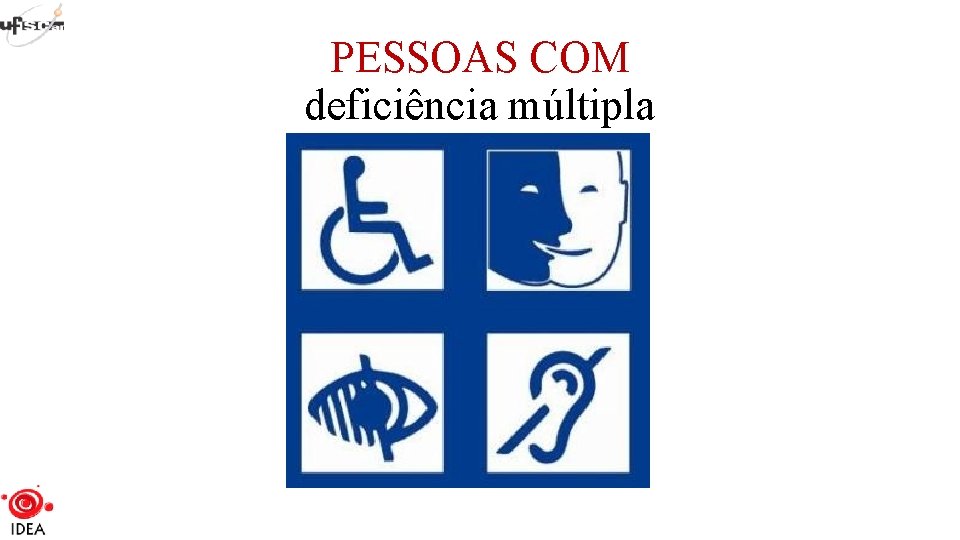 PESSOAS COM deficiência múltipla 