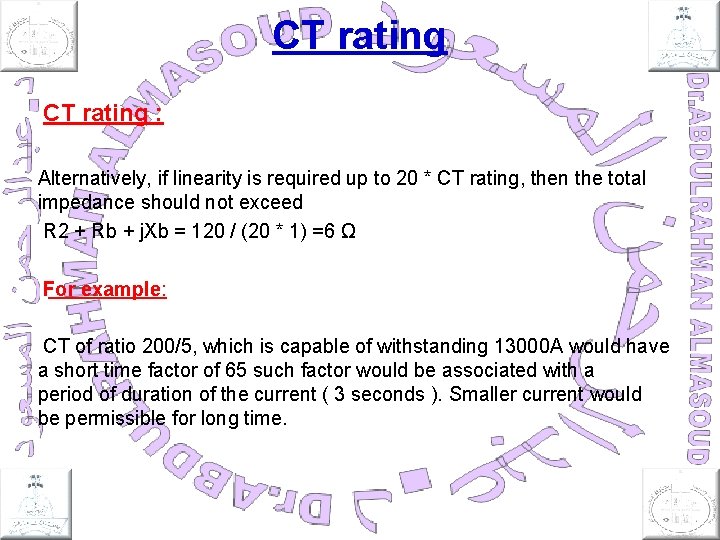 CT rating : Alternatively, if linearity is required up to 20 * CT rating,