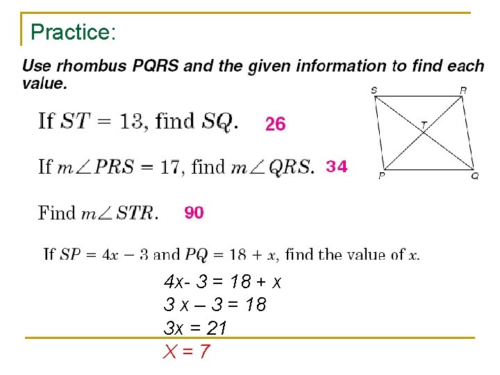 Practice: 4 x- 3 = 18 + x 3 x – 3 = 18