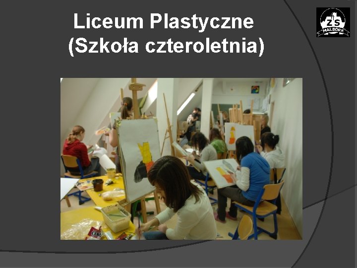 Liceum Plastyczne (Szkoła czteroletnia) 