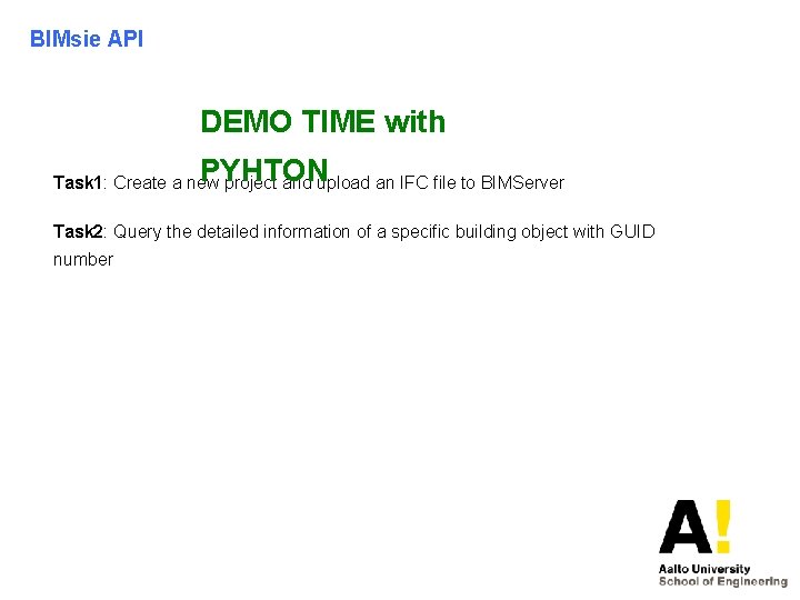 BIMsie API DEMO TIME with PYHTON Task 1: Create a new project and upload