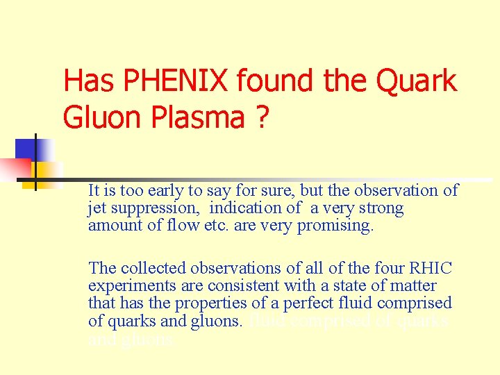 Has PHENIX found the Quark Gluon Plasma ? It is too early to say