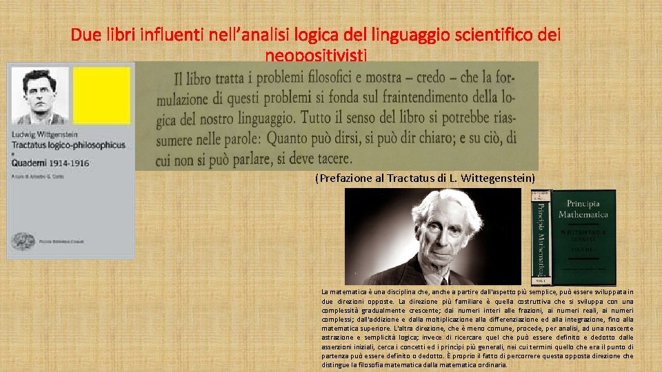 Due libri influenti nell’analisi logica del linguaggio scientifico dei neopositivisti (Prefazione al Tractatus di