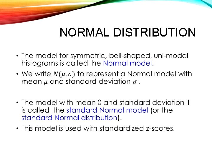 NORMAL DISTRIBUTION • 