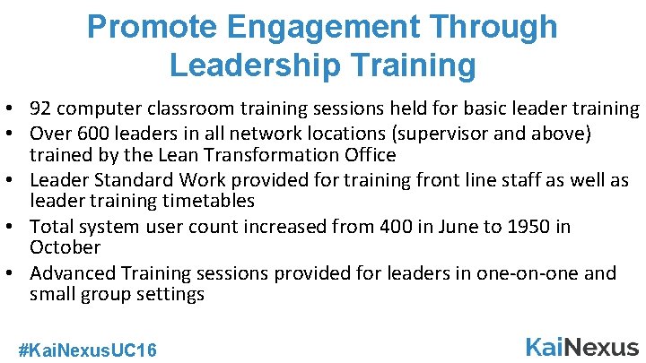 Promote Engagement Through Leadership Training • 92 computer classroom training sessions held for basic