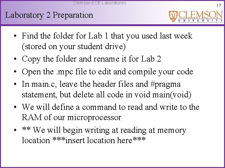 Clemson ECE Laboratories Laboratory 2 Preparation • Find the folder for Lab 1 that